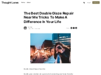 The Best Double Glaze Repair Near Me Tricks To Make A Difference In Yo