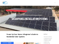 Power Up Your Home: A Beginner's Guide to Residential Solar Systems - 