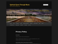  Privacy Policy | Spiritual Quest Through Music