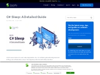C# Sleep: A Detailed Guide - Stackify