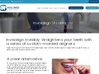 Best Invisalign in St Louis for Brighter Smile - Stallings