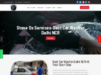 Best Car Wash in Delhi NCR - Stone Ox Services