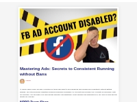 Mastering Ads: Secrets to Consistent Running without Bans