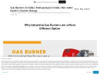 Why Industrial Gas Burners are a More Efficient Option   Gas Burners i