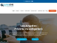 Super Eye Private Investigators - Private Investigator Sherman Oaks CA