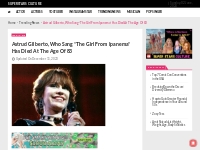 Astrud Gilberto, Who Sang  The Girl From Ipanema  Has Died..