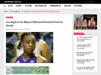Las Vegas Aces Riquna Williams Married Life And Family