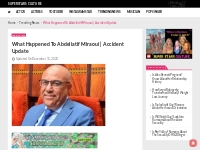 What Happened To Abdellatif Miraoui | Accident Update