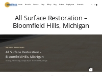 All Surface Restoration - Bloomfield Hills, Michigan - Surface Restora