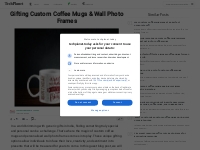 Gifting Custom Coffee Mugs   Wall Photo Frames | TechPlanet