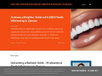 Best Teeth Whitening Dentist,Treatment Denver Colorado