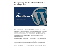 Twenty Twenty-One: See What WordPress 5.6 Has Brought You? - Telegraph