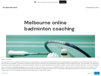 Melbourne online badminton coaching   The Badminton Hub