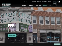 The Cabot | Music, Film   Arts in Beverly, MA
