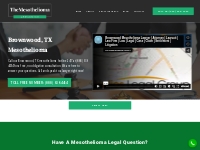 Brownwood, TX Mesothelioma Legal Question - Injury and Accident Lawyer
