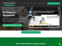 Des Moines, IA Mesothelioma Legal Question - Injury and Accident Lawye