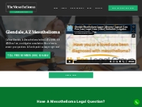 Glendale, AZ Mesothelioma Legal Question - Injury and Accident Lawyer