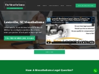 Lewisville, NC Mesothelioma Legal Question - Injury and Accident Lawye