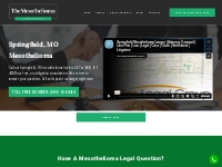 Springfield, MO Mesothelioma Legal Question - Injury and Accident Lawy