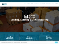 The Upton Group - Vending, Catering   Coffee Roasting