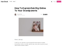 How To Explain Dab Rig Online To Your Grandparents