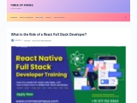 What Is The Role Of A React Full Stack Developer?
