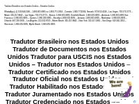 Tradutor Brasileiro nos Estados Unidos   Estados Unidos: 1866.605.6895