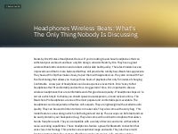 Headphones Wireless Beats: What's The Only Thing Nobody...
