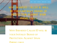 Why Branded Caller ID will be your Initially Brand of Protection Again