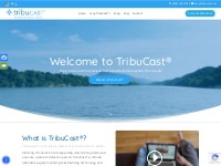 TribuCast® - Remote Attendance System® for Families   Loved Ones