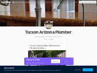 Tucson Arizona Plumber — Tucson, Arizona Water Softener and Filtration