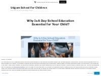 Why Is A Day School Education Essential for Your Child?   Udgam School
