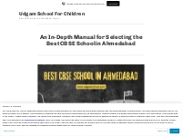 An In-Depth Manual for Selecting the Best CBSE School in Ahmedabad   U