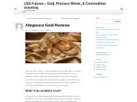 Allegiance Gold Reviews - USA Futures - Gold, Precious Metals,   Commo