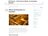 What Is the Downside of a Gold IRA? - USA Futures - Gold, Precious Met
