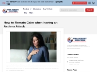 How to Remain Calm when having an Asthma Attack   USA Script Helpers ©