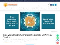 Free Vastu Shastra Awareness Programs by Sri Praveen Saanker - Vedicol