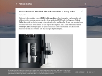 Discover the Beautiful World of JURA Coffee Machines at Velvety Coffee