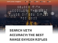 Search with Accuracy: The Best Range Oxygen Rifles for 2023