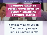 5 Unique Ways to Design Your Home by using a Brazilian Cowhide Carpet