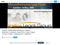 Golden Valley mesothelioma legal question? Talk to a lawyer right now!