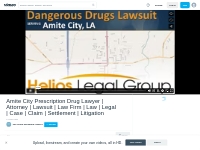 Amite City Prescription Drug Lawyer | Attorney | Lawsuit | Law Firm  |