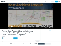 Aurora Boat Accident Lawyer | Attorney | Lawsuit | Law Firm  | Law | L