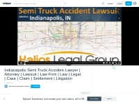 Indianapolis Semi Truck Accident Lawyer | Attorney | Lawsuit | Law Fir