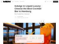 Indulge in Liquid Luxury: Choose the Best Cocktail Bar in Hamburg | Me