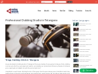 Dubbing Studio in Telangana | Voice Over Studio in Telangana