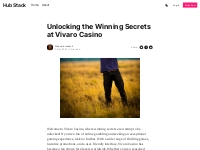 Unlocking the Winning Secrets at Vivaro Casino