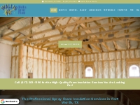 Dependable spray foam insulation in Fort Worth, TX, 76108!