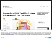 Transactional SMS: The Effective Way to Engage with Your Customers   W