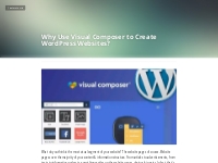    Why Use Visual Composer to Create WordPress Websites...